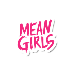 Mean Girls